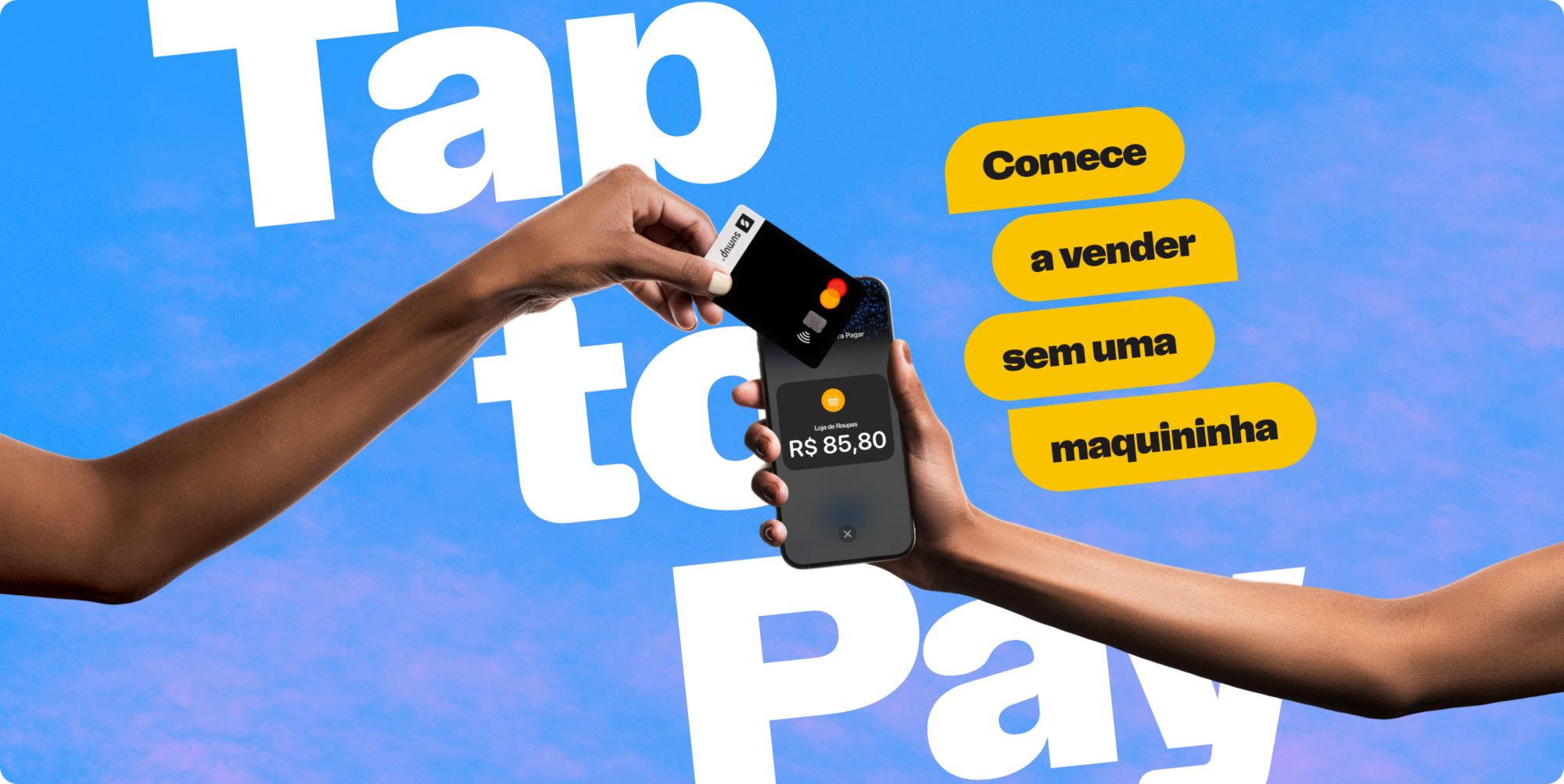 Cliente aproximando o cartão Mastercard do celular com Tap to Pay da SumUp. Comece a vender sem uma maquininha.